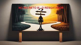 No Secreto 3: O Resgatador Rute 1:16 Nova Almeida Atualizada