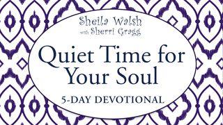 Quiet Time For Your Soul 詩篇 84:10 リビングバイブル