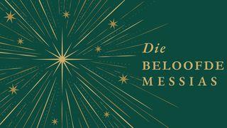 Die Beloofde Messias JOHANNES 10:11 Afrikaans 1983