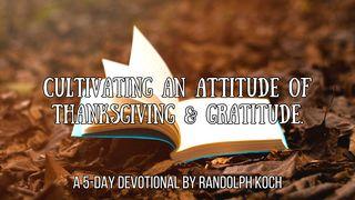 Cultivating an Attitude of Thanksgiving and Gratitude 诗篇 92:1 新译本