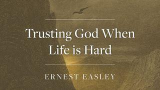 Trusting God When Life Is Hard 2 Samuel 22:2-4 New International Version