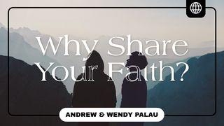 Why Share Your Faith? Mark 16:20 Ooratha Caaquwaa