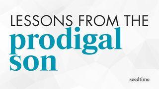 The Parable of the Prodigal Son Galatians 6:8 New Century Version