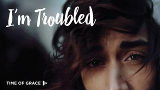 I’m Troubled: Devotions From Time Of Grace Zefanja 3:15 Het Boek