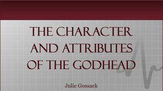 The Character And Attributes Of The Godhead Jeremia 10:10 Bibel 2000