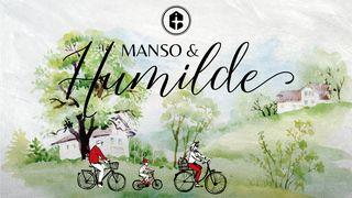 Manso e Humilde Efésios 3:17-19 Almeida Revista e Atualizada