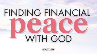 Finding Financial Peace With God Luk 16:11-12 Takia