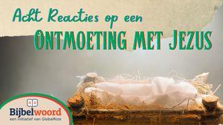 Acht Reacties Op Een Ontmoeting Met Jezus Matey 2:1-2 Ak'aj tu'jil tyol qMan