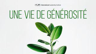 Une vie de générosité Genèse 1:1 Version Segond Nouvelle Edition de Genève 1979