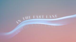 In the Fast Lane: Psalm 63 Маттай 6:16-18 Сыйлы Китап Янгы Разилешивню