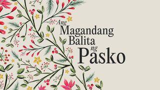 Ang Magandang Balita ng Pasko Mateeyo 1:20 Iwaperite tajorentsi ikenkithatakoetziri awinkatharite Jesokirishito: owakirari inimotakiri tajorentsi