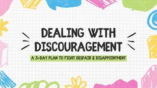 Dealing With Discouragement Spreuken 3:7 Het Boek