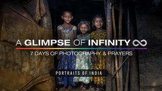 A Glimpse of Infinity (Portraits of India) - 7 Days of Photography & Prayers Spreuken 21:13 Het Boek