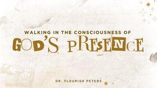 Walking in the Consciousness of God’s Presence ေရာမဩဝါဒစာ 5:19 ျမန္​မာ့​စံ​မီ​သမၼာ​က်မ္