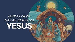 Merayakan Natal Bersama Yesus Matius 1:20 Perjanjian Baru Terjemahan Baru Edisi 2