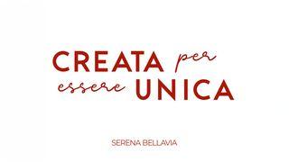 Creata per Essere Unica Lettera agli Efesini 2:10 Nuova Riveduta 2006