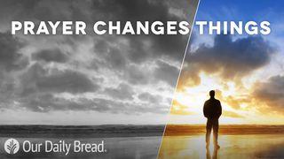 Our Daily Bread: Prayer Changes Things 1 Raja-raja 18:44 Terjemahan Sederhana Indonesia