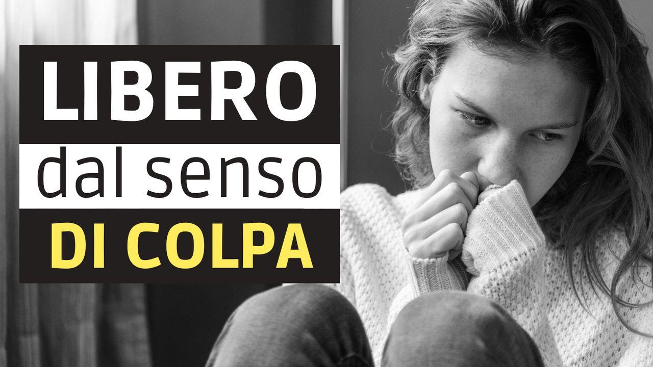 Libero dal senso di colpa