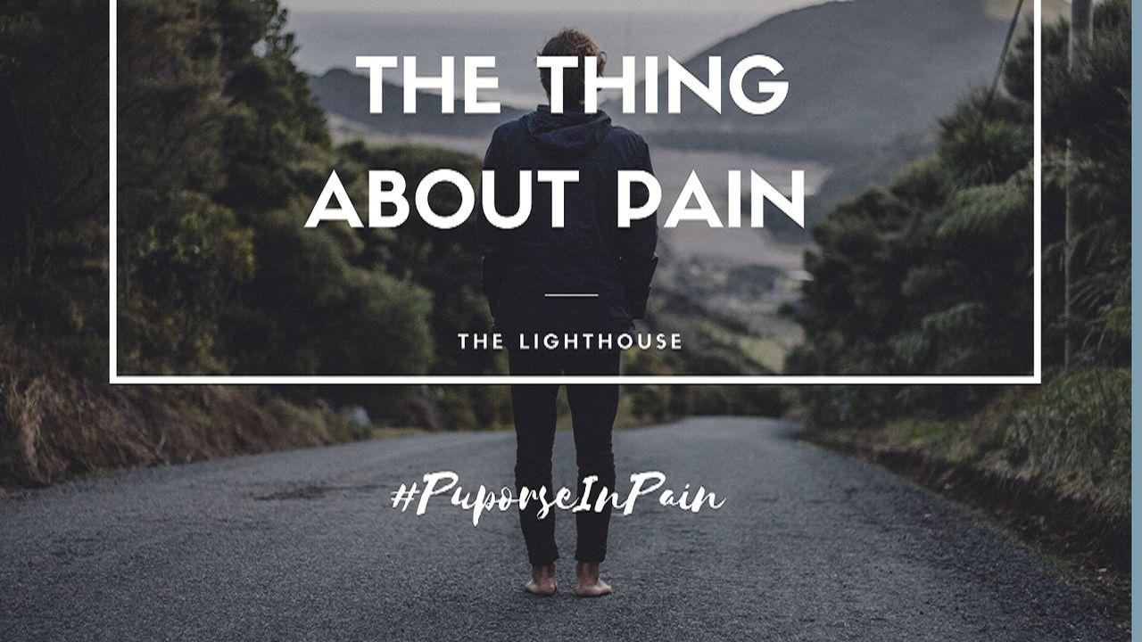 The Thing About Pain