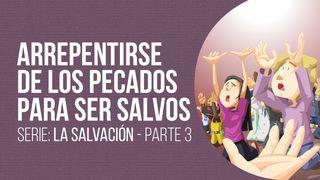 SERIE: LA SALVACIÓN - Arrepentirse de los pecados para ser salvos – III SAN MATEO 3:8 Tzotzil, San Andres