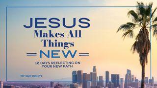 Jesus Makes All Things New: 12 Days Reflecting on Your New Path Psalmen 98:1 Het Boek