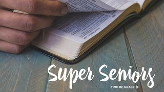 Super Seniors: Devotions From Time Of Grace Ministry ダニエル書 6:16 Colloquial Japanese (1955)