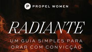 Radiante: Um Guia Simples Para Orar Com Convicção Mateus 9:37-38 Nova Versão Internacional - Português