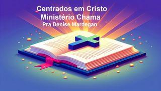 Centrados Em Cristo Filipenses 4:8 Bíblia Sagrada, Nova Versão Transformadora