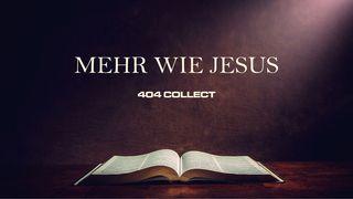 Mehr wie Jesus Matthäus 4:1-2 Hoffnung für alle