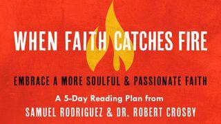 When Faith Catches Fire Openbaring 5:9 Herziene Statenvertaling