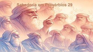 Sabedoria Em Provérbios 29 Mateus 20:28 Nova Tradução na Linguagem de Hoje