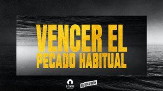 Vencer el pecado habitual Romanos 7:21 Nueva Traducción Viviente