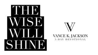 The Wise Will Shine by Vance K. Jackson ダニエル書 12:3 Seisho Shinkyoudoyaku 聖書 新共同訳