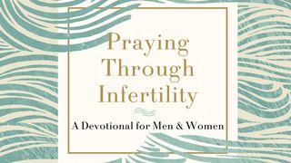 Praying Through Infertility: You Are Not Alone Psom 7:17 Nouvo Testaman Kreol Morisien Harmonisation NTPS KM