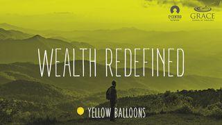 Wealth Redefined Ezequiel 17:1-10 O Livro