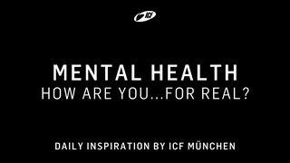 Mental Health John 2:13-21 New International Version