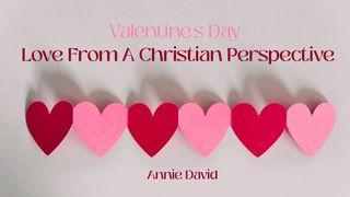 Valentine's Day: Love From a Christian Perspective ராஜாக்களின் முதலாம் புத்தகம் 16:31 பரிசுத்த பைபிள்