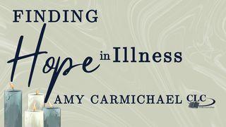 Finding Hope in Illness With Amy Carmichael யோபுடைய சரித்திரம் 10:12 பரிசுத்த பைபிள்