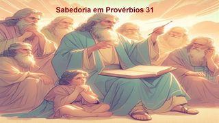 Sabedoria Em Provérbios 31 Provérbios 31:8-9 Bíblia Sagrada, Nova Versão Transformadora