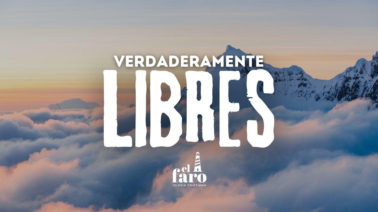 Verdaderamente Libres