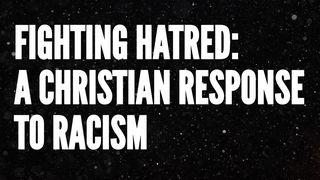 Fighting Hatred: A Christian Response to Racism SUNAPULA 22:21 Buki Pilabumaboma