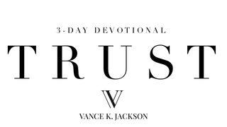 Trust by Vance K. Jackson Salmos 40:4 O Livro