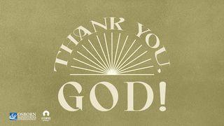 [Give Thanks] Thank You, God! Psalms 8:5-6 Amplified Bible