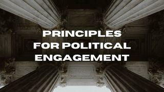 Principles for Christian Political Engagement San Marcos 12:17 Reina Valera Contemporánea