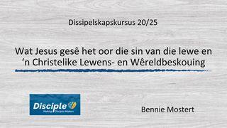 Wat Jesus Gesê Het Oor Die Sin Van Die Lewe en 'n Christelike Lewens- en Wêreldbeskouing PSALMS 139:13-17 Afrikaans 1983