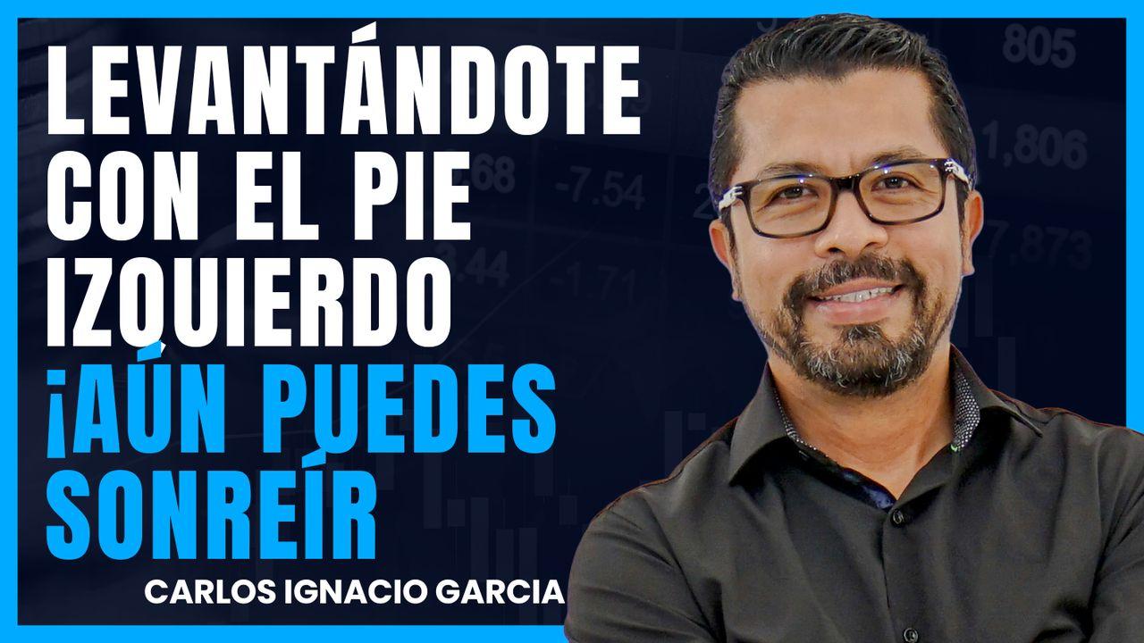 Levantándote Con El Pie Izquierdo, ¡Aún Puedes Sonreír!