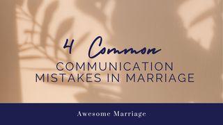 4 Common Communication Mistakes in Marriage KORINTUS 1 1:10 Alkitab Singog In Mongondow Masa In Tanaa