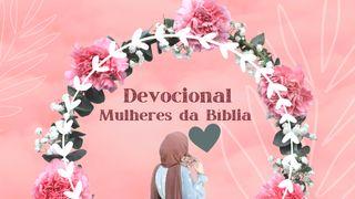 Devocional: Mulheres da Bíblia GÊNESIS 16:13 Portuguese Bible Old Orthography