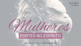 Mulheres Fortes no Espírito Mateus 7:18 Almeida Revista e Corrigida (Portugal)