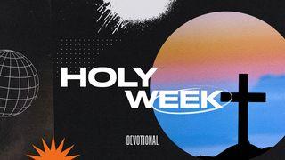 Holy Week Devotional Hebreos 9:22 Traducción en Lenguaje Actual